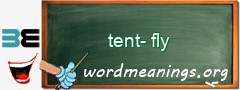 WordMeaning blackboard for tent-fly